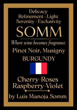 SOMM parfum, Pinot Noir from Musigny, Burgundy.